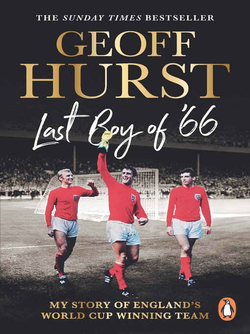 Title details for Last Boy of '66 by Geoff Hurst - Available